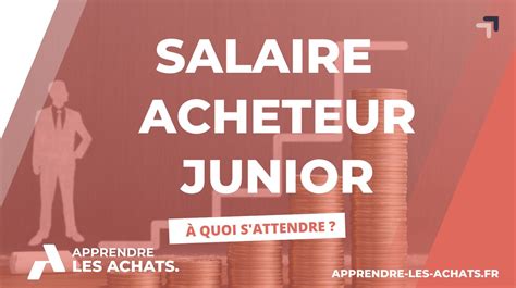 salaire moyen acheteur|Salaire Acheteur, France .